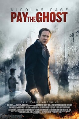 Mặc Cả Với Quỷ, Pay The Ghost (2015)