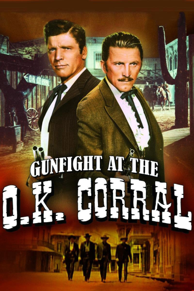 Gunfight at the O.K. Corral / Gunfight at the O.K. Corral (1957)
