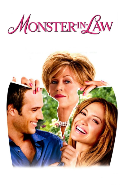 Mẹ Chồng Quái Quỷ, Monster-in-Law / Monster-in-Law (2005)