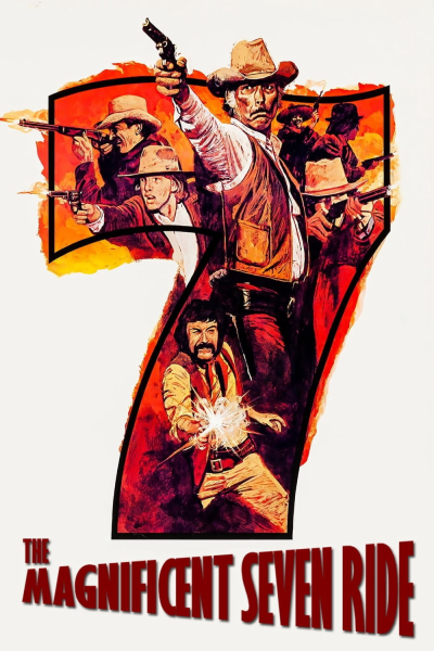 Chuyến Phiêu Lưu Của Bảy Tay Súng, The Magnificent Seven Ride! / The Magnificent Seven Ride! (1972)