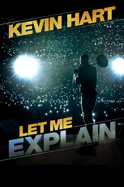 Kevin Hart: Let Me Explain / Kevin Hart: Let Me Explain (2013)