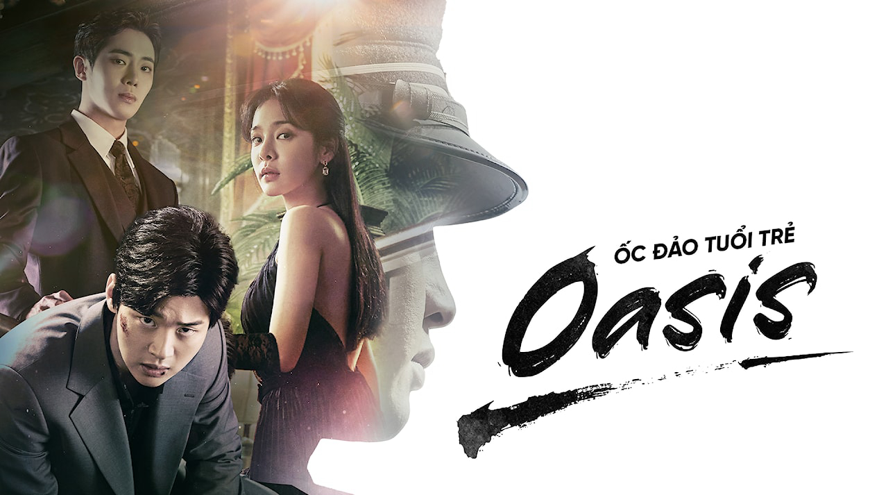 Xem Phim Ốc Đảo Tuổi Trẻ, Oasis 2023 Xem Phim Ốc Đảo Tuổi Trẻ, Oasis 2023