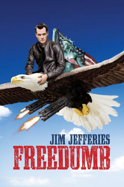 Diễn viên Jim Jefferies, Jim Jefferies: Freedumb / Jim Jefferies: Freedumb (2016)