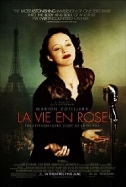 The Passionate Life Of Edith Piaf / La Vie en Rose (2007)