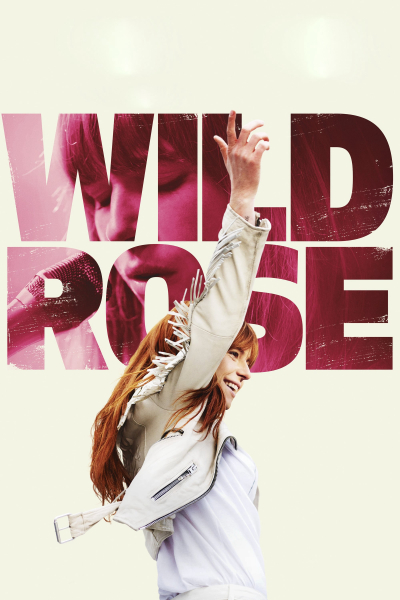 Wild Rose / Wild Rose (2019)