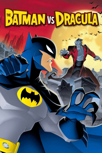 The Batman vs. Dracula / The Batman vs. Dracula (2005)