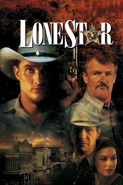 Cảnh Sát Đơn Độc, Lone Star / Lone Star (1996)