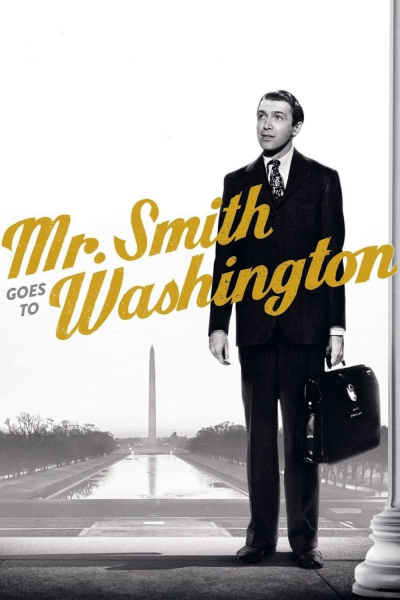 Ngài Smith Tới Washington, Mr. Smith Goes to Washington / Mr. Smith Goes to Washington (1939)