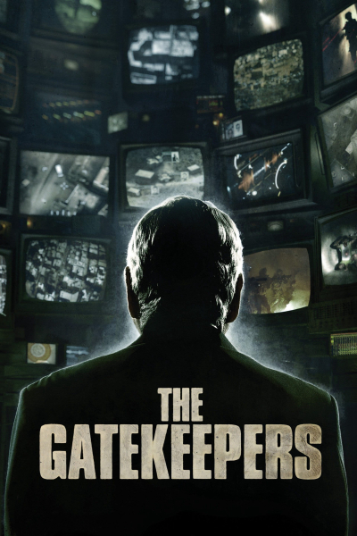 The Gatekeepers / The Gatekeepers (2012)