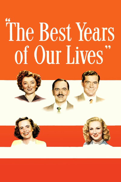 The Best Years of Our Lives / The Best Years of Our Lives (1946)
