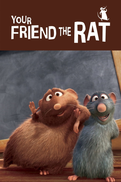 Your Friend the Rat / Your Friend the Rat (2007)