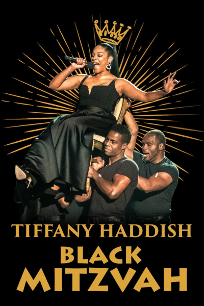 Tiffany Haddish: Black Mitzvah, Tiffany Haddish: Black Mitzvah / Tiffany Haddish: Black Mitzvah (2019)