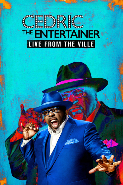 Cedric the Entertainer: Live from the Ville, Cedric the Entertainer: Live from the Ville / Cedric the Entertainer: Live from the Ville (2016)