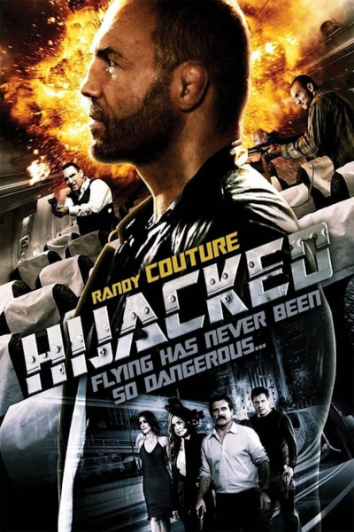 Em Đã Bị Bắt, Hijacked / Hijacked (2012)
