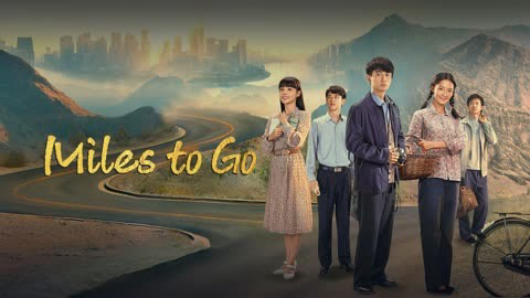 Xem Phim Con Đường Nhân Sinh (Nhân Sinh Lộ Dao), Miles to Go 2023 Xem Phim Con Đường Nhân Sinh (Nhân Sinh Lộ Dao), Miles to Go 2023
