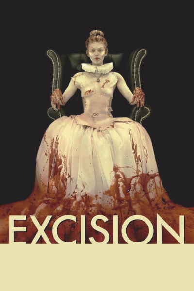 Cắt Xẻo, Excision / Excision (2012)