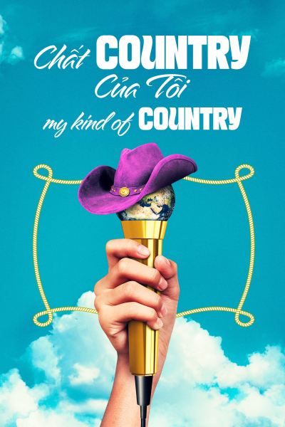 Chất Country Của Tôi, My Kind of Country / My Kind of Country (2023)