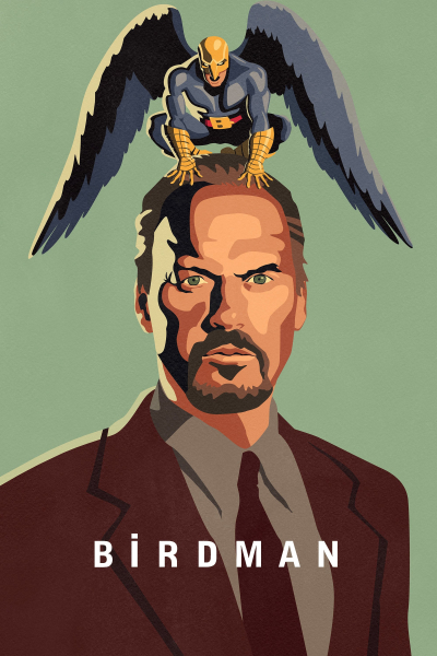 Birdman or (The Unexpected Virtue of Ignorance) / Birdman or (The Unexpected Virtue of Ignorance) (2014)