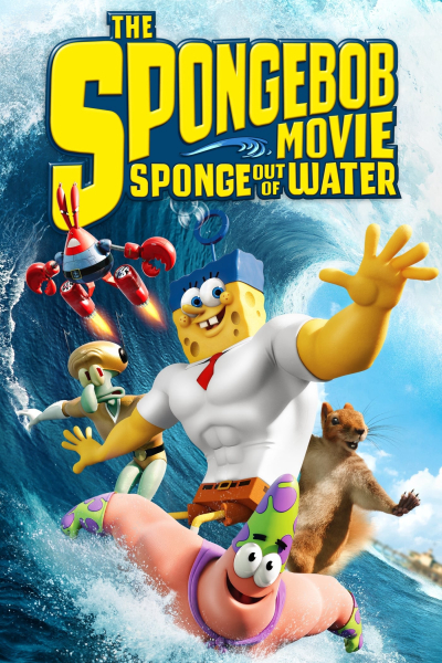The SpongeBob Movie: Sponge Out of Water, The SpongeBob Movie: Sponge Out of Water / The SpongeBob Movie: Sponge Out of Water (2015)