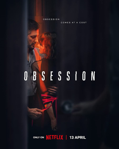 Ám ảnh, yêu và đố kị, Obsession / Obsession (2023)