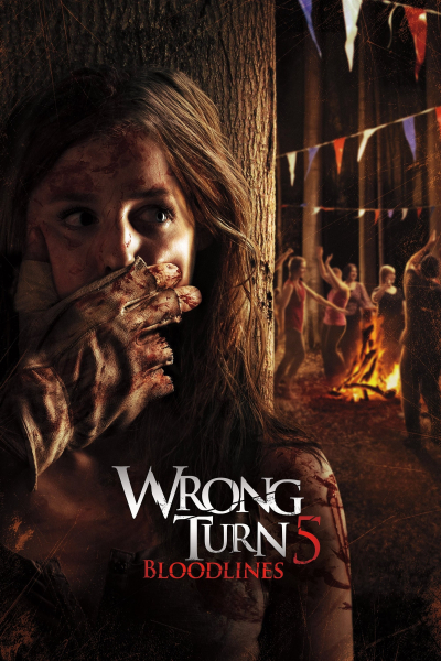 Wrong Turn 5: Bloodlines / Wrong Turn 5: Bloodlines (2012)
