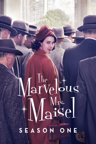 Cô Maisel Kỳ Diệu (Phần 1), The Marvelous Mrs. Maisel (Season 1) / The Marvelous Mrs. Maisel (Season 1) (2017)