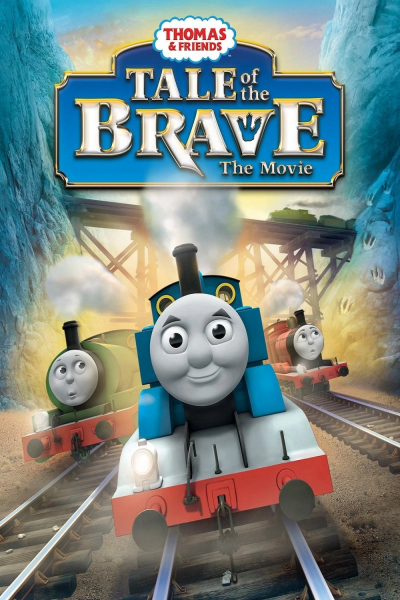 Thomas & Friends: Tale of the Brave: The Movie / Thomas & Friends: Tale of the Brave: The Movie (2014)