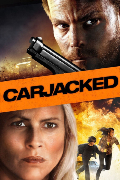 Cướp Cạn, Carjacked / Carjacked (2011)