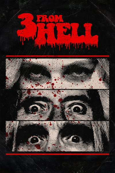 3 from Hell / 3 from Hell (2019)