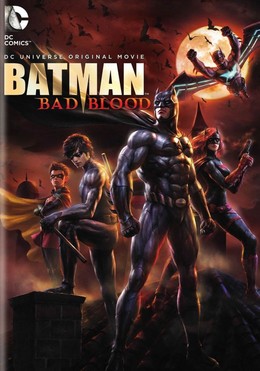 Batman: Bad Blood / Batman: Bad Blood (2016)