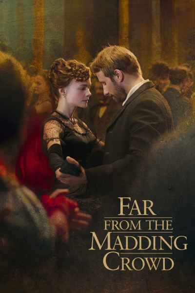 Far from the Madding Crowd / Far from the Madding Crowd (2015)