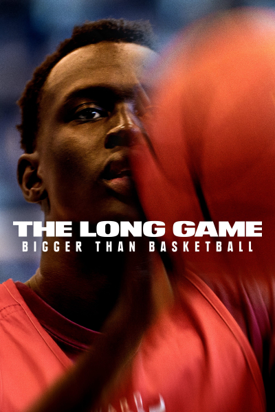 The Long Game: Bigger Than Basketball / The Long Game: Bigger Than Basketball (2022)