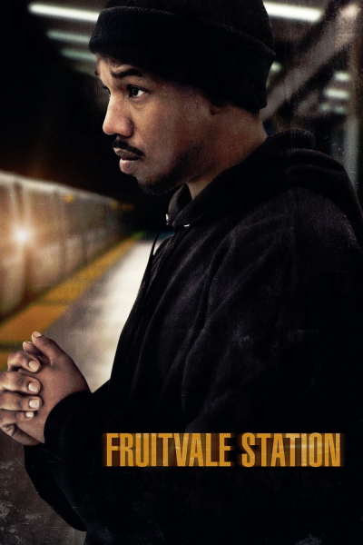 Nhà Ga Fruitvale, Fruitvale Station / Fruitvale Station (2013)
