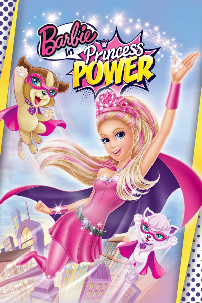 Barbie in Princess Power / Barbie in Princess Power (2015)