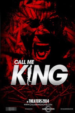 Call Me King (2015)
