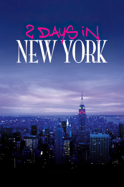 2 Days in New York / 2 Days in New York (2012)