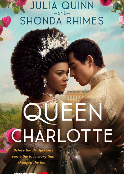 Queen Charlotte: A Bridgerton Story / Queen Charlotte: A Bridgerton Story (2023)