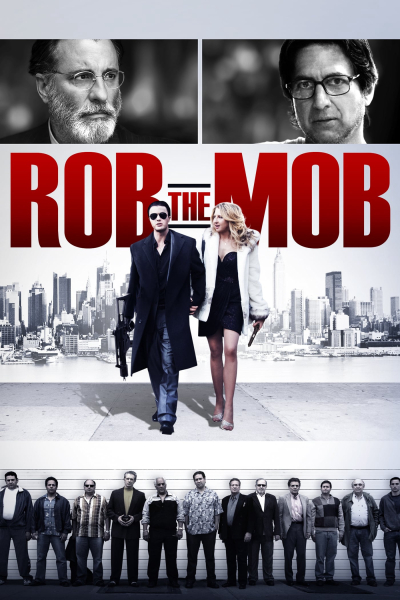 Rob the Mob / Rob the Mob (2014)