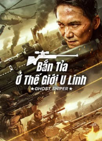 Bắn Tỉa Ở Thế Giới U Linh, GHOST SNIPER / GHOST SNIPER (2023)