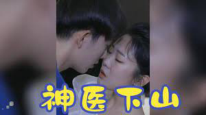 Xem Phim Thần Y Xuống Núi, 神医下山 2022 Xem Phim Thần Y Xuống Núi, 神医下山 2022