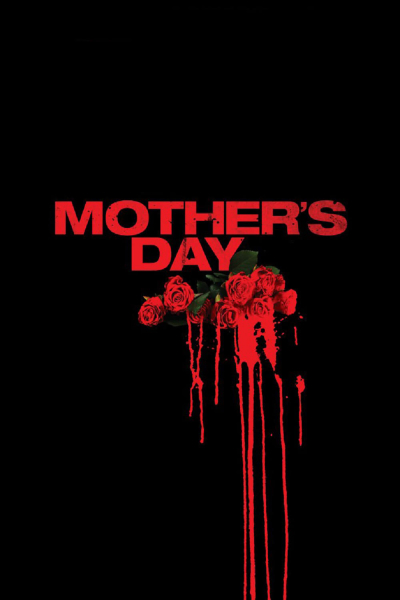 Ngày Của Mẹ, Mother's Day / Mother's Day (2010)