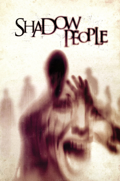 Những Cái Chết Bí Ẩn, Shadow People / Shadow People (2013)