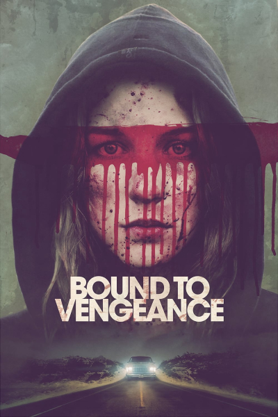 Bound to Vengeance / Bound to Vengeance (2015)