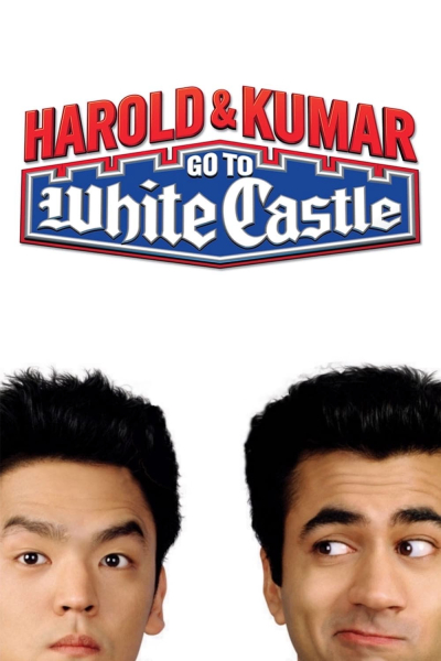 Harold & Kumar Go to White Castle / Harold & Kumar Go to White Castle (2004)