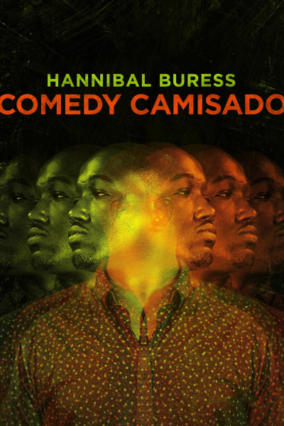 Hannibal Buress: Comedy Camisado / Hannibal Buress: Comedy Camisado (2016)