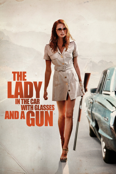 The Lady in the Car with Glasses and a Gun / The Lady in the Car with Glasses and a Gun (2015)