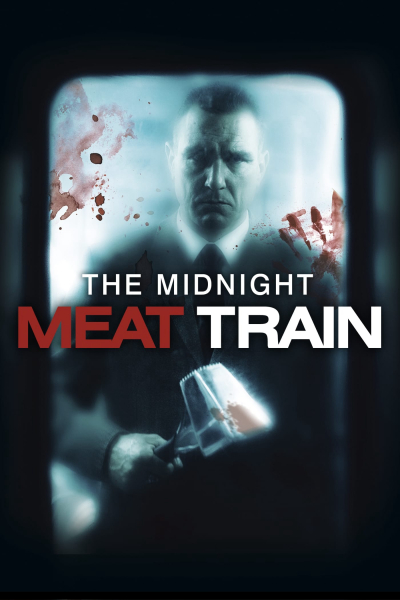 Chuyến Tàu Thịt Người, The Midnight Meat Train / The Midnight Meat Train (2008)