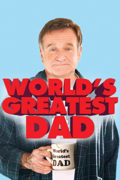 World's Greatest Dad / World's Greatest Dad (2009)