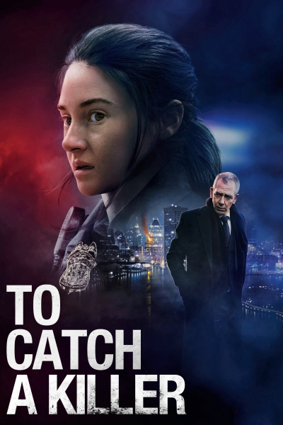 To Catch a Killer / To Catch a Killer (2023)