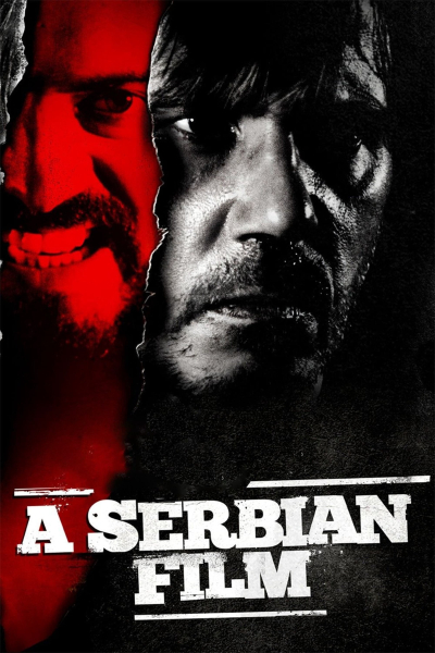 Mặt Tối Serbia, A Serbian Film / A Serbian Film (2010)